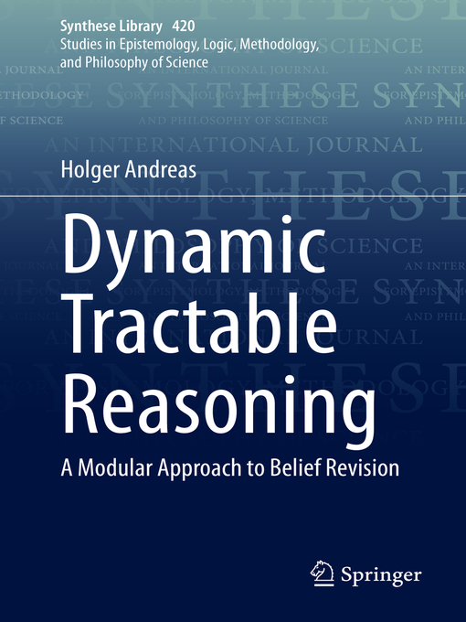 Title details for Dynamic Tractable Reasoning by Holger Andreas - Available